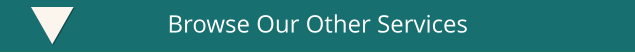 Browse Our Other Services