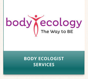 BODY ECOLOGIST SERVICES