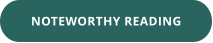 NOTEWORTHY READING